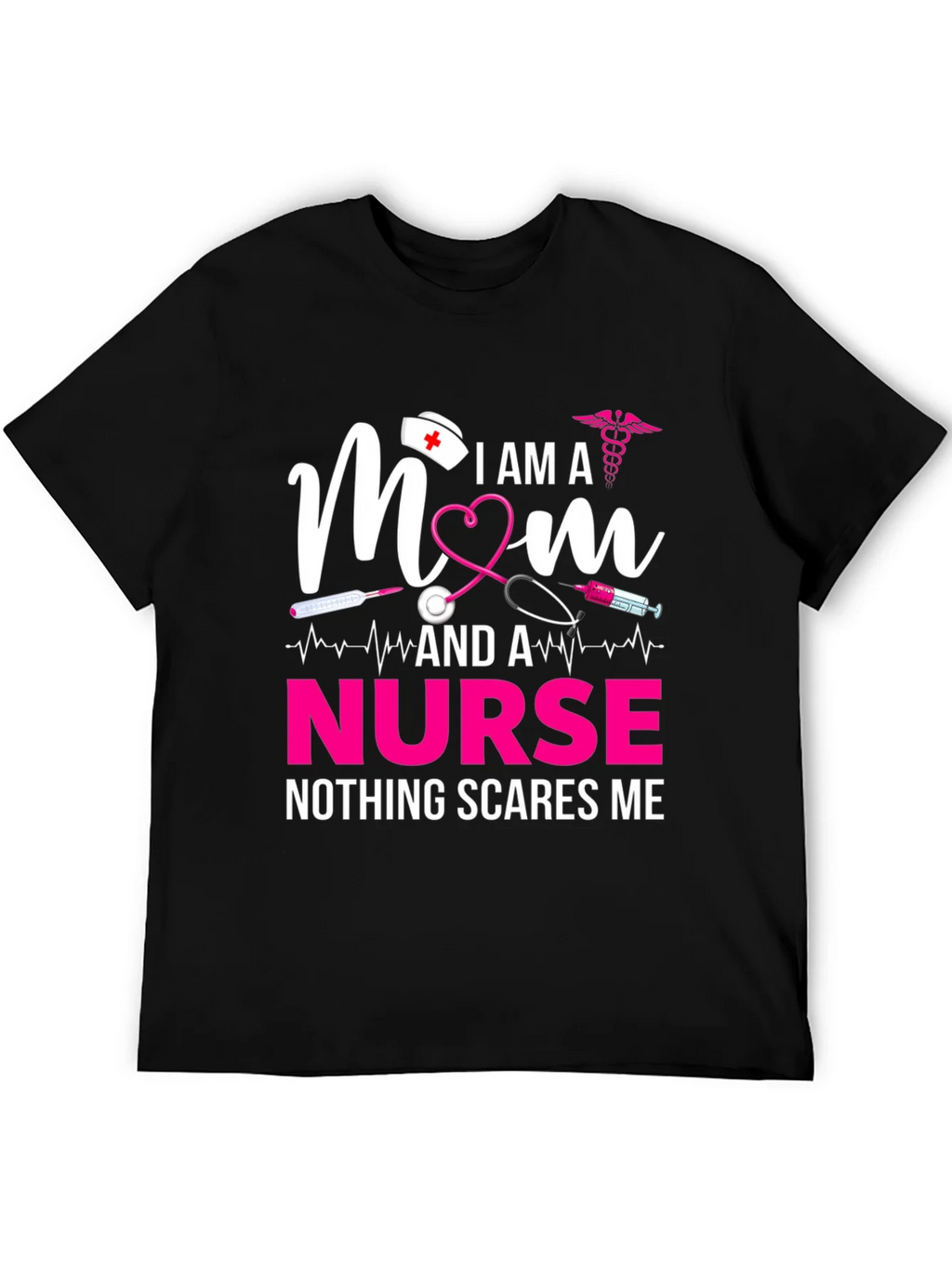 I am a Mom and a Nurse T-Shirt product image 5