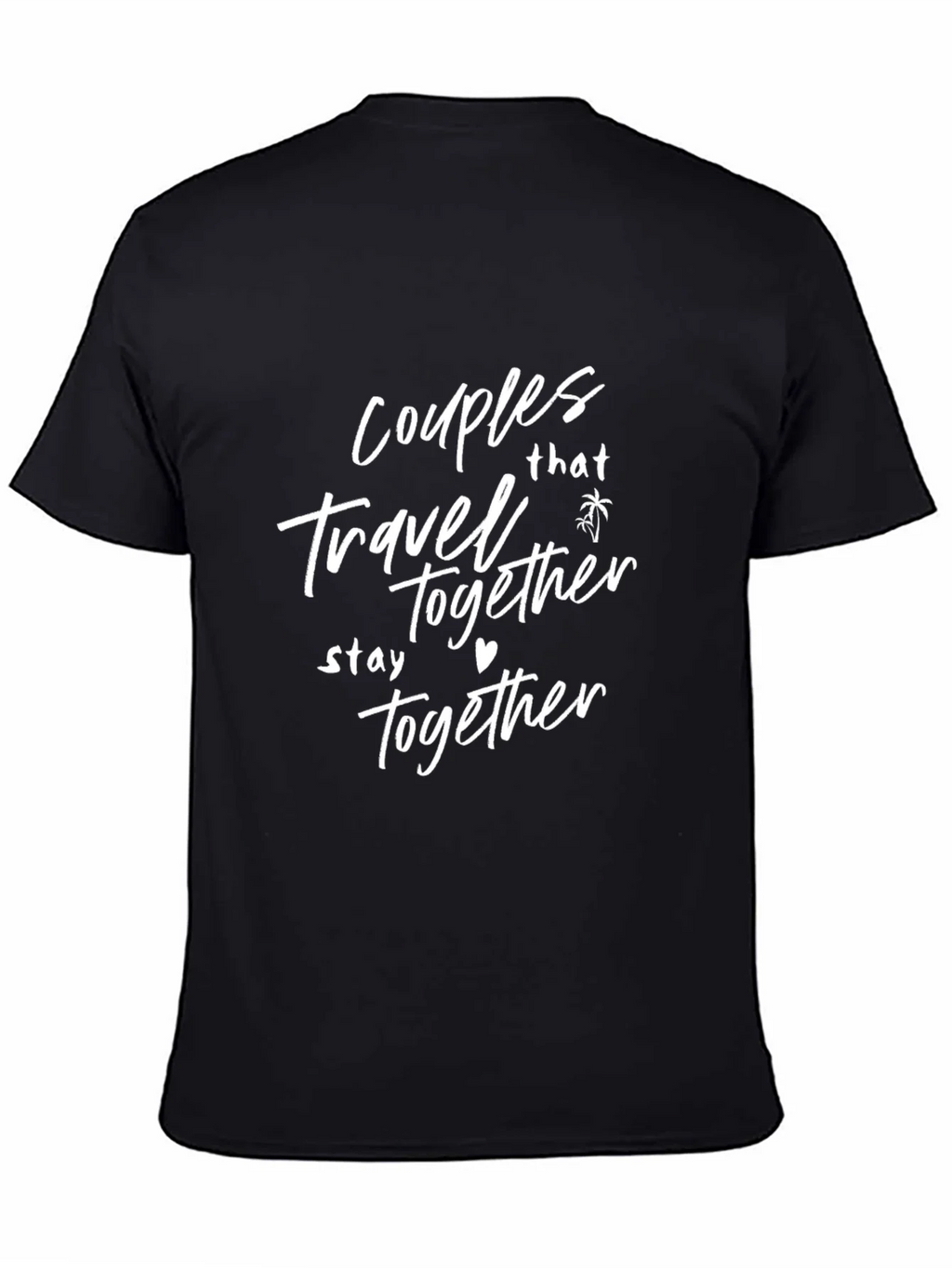 Couples That Travel Together Graphic Tee product image 4