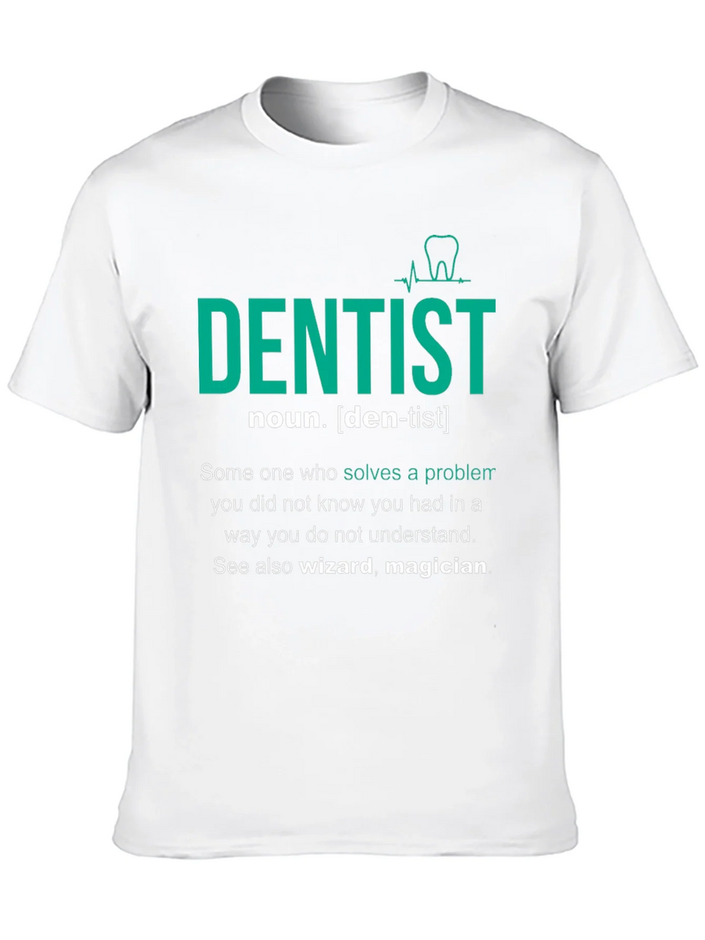 Dentist Definition T-Shirt - Gift for Dental Professionals product image 9
