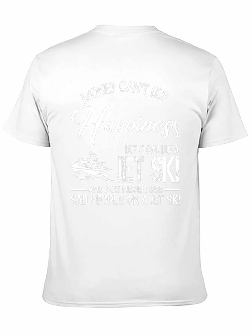 Money Cant Buy Happiness Jet Ski T-Shirt product image 10