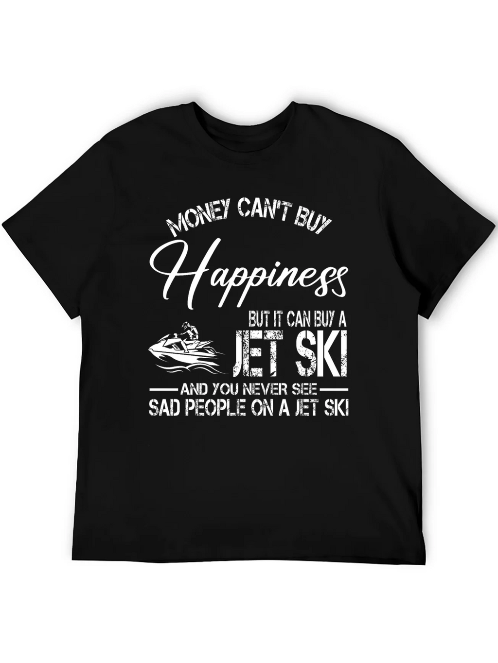 Money Cant Buy Happiness Jet Ski T-Shirt product image 5