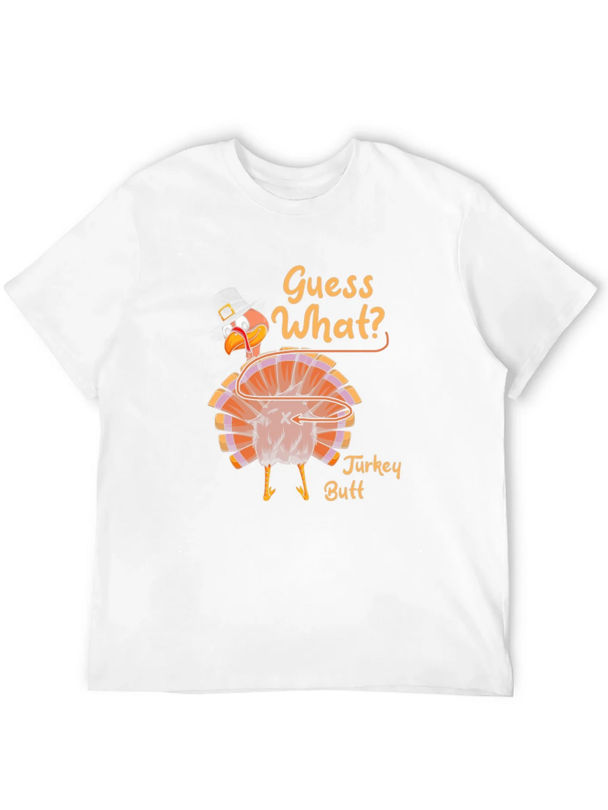 Guess What? Turkey Butt Thanksgiving Graphic T-Shirt product image 11