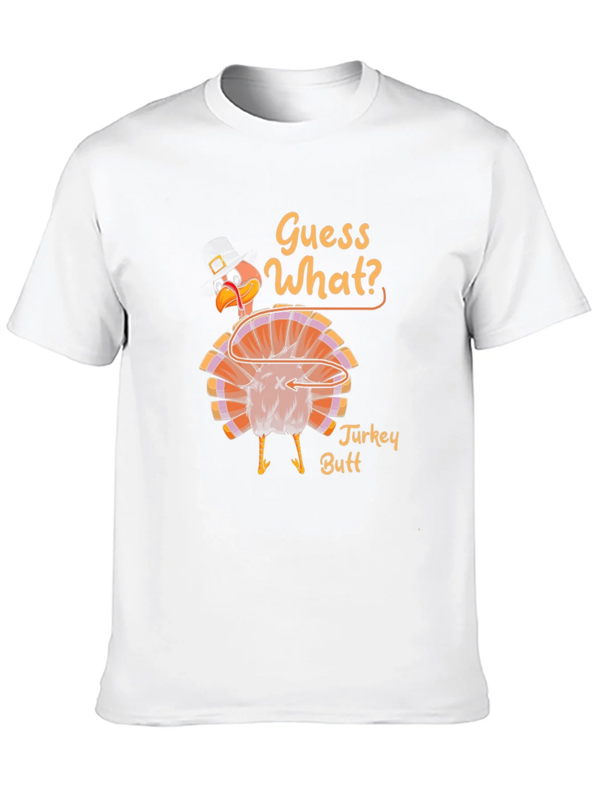 Guess What? Turkey Butt Thanksgiving Graphic T-Shirt product image 9