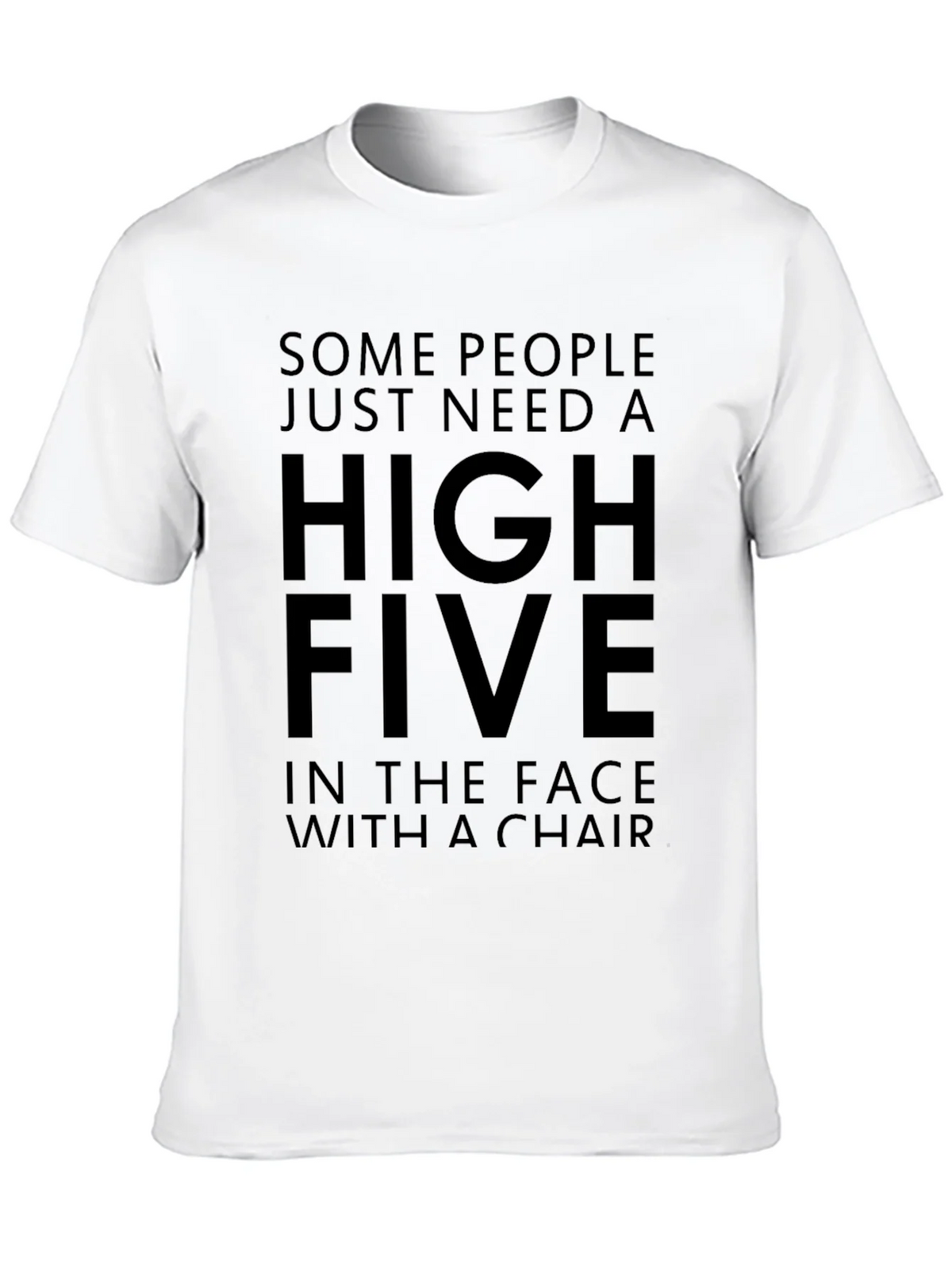 High Five In The Face With A Chair Funny T-Shirt product image 9