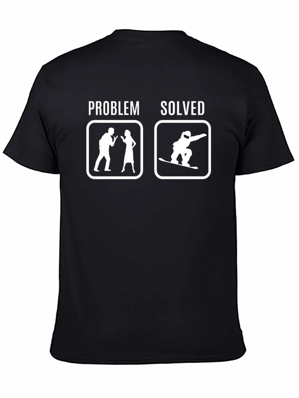 Problem Solved Snowboard T-Shirt product image 4