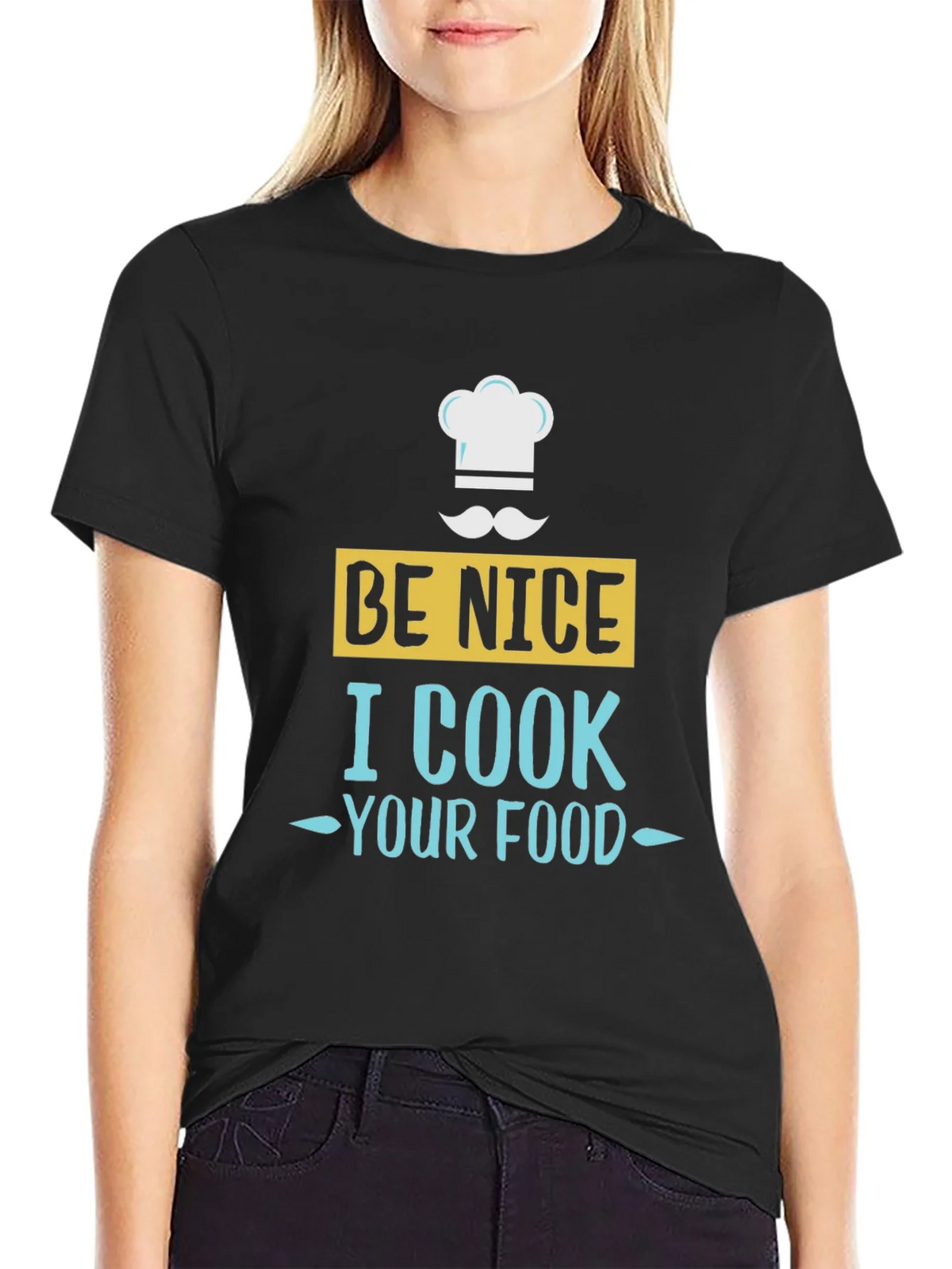 Be Nice I Cook Your Food T-Shirt Chef Humor