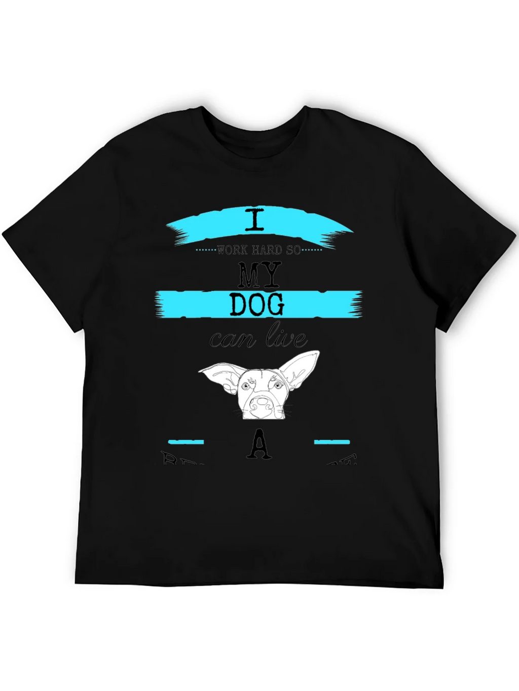 I Work Hard So My Dog Can Live Like A Star T-Shirt product image 5