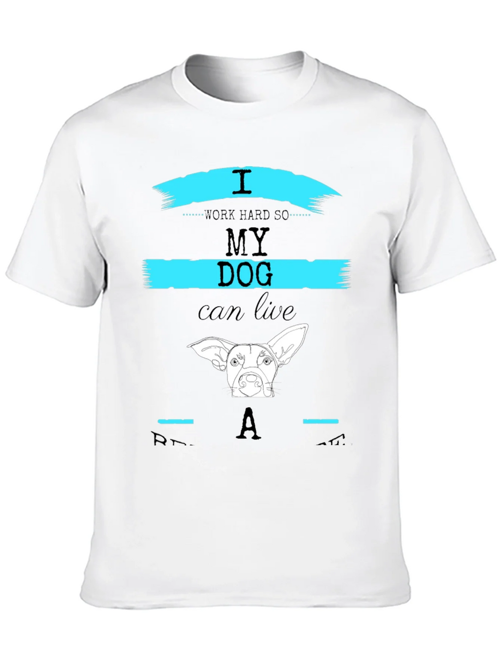 I Work Hard So My Dog Can Live Like A Star T-Shirt product image 9