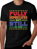Fully Depreciated Still In Use T-Shirt product image 1