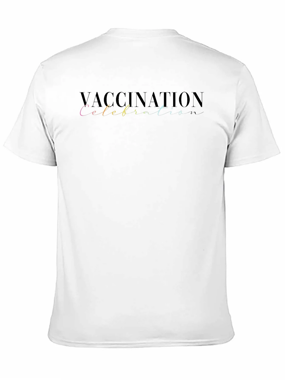 Vaccination Celebration T-Shirt product image 10