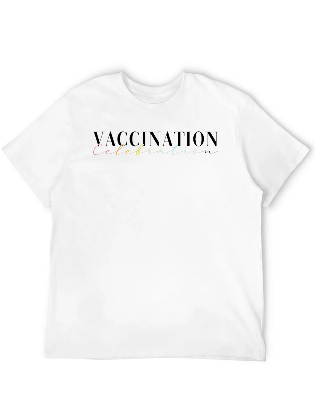 Vaccination Celebration T-Shirt product image 11