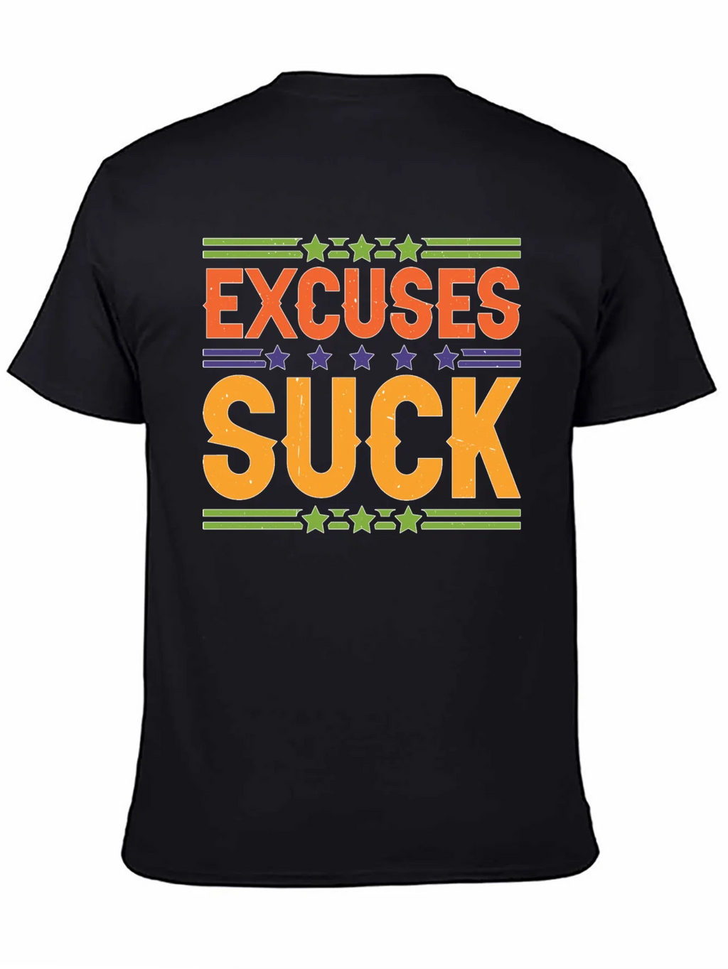 Excuses Suck Graphic Tee - Motivational Shirt product image 4