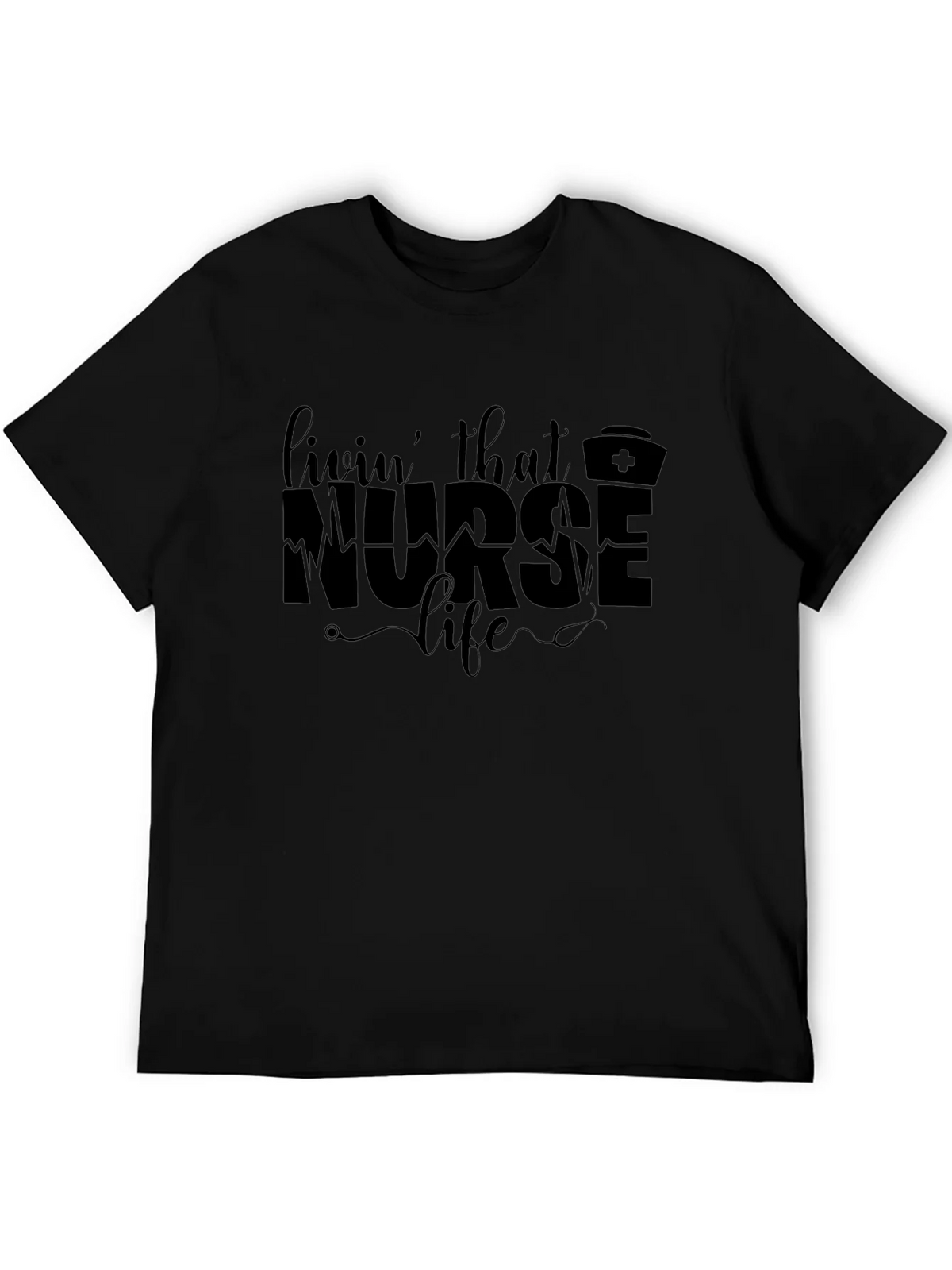 Livin That Nurse Life Black Graphic T-Shirt product image 5