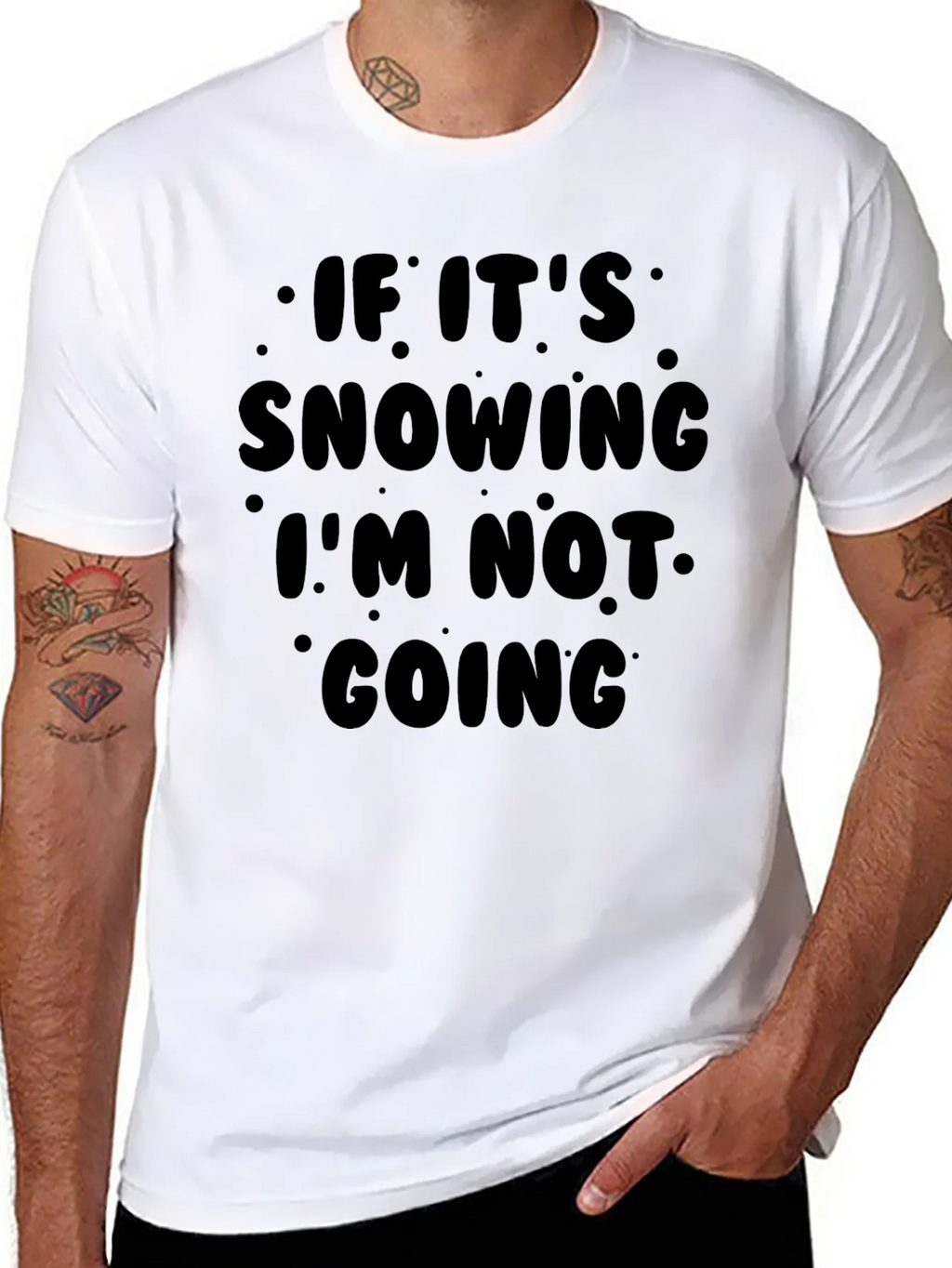 Funny Snow Day Graphic T-Shirt - Im Not Going! product image 7