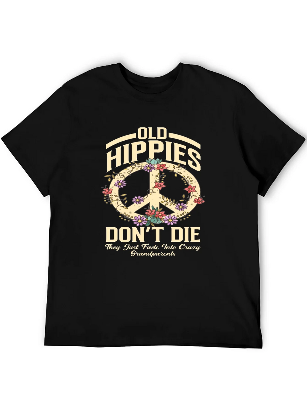 Old Hippies Dont Die T-Shirt product image 5