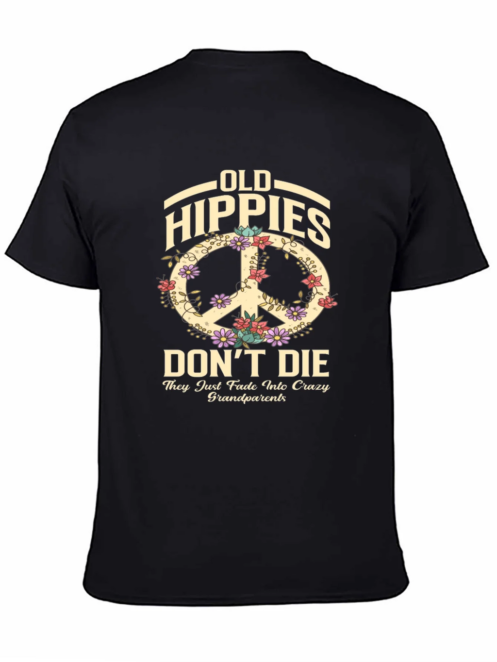 Old Hippies Dont Die T-Shirt product image 4