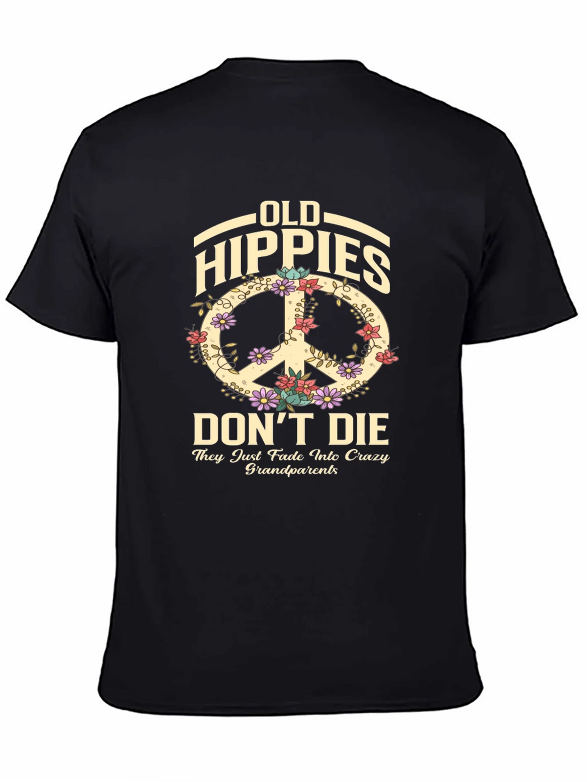 Old Hippies Dont Die T-Shirt product image 4