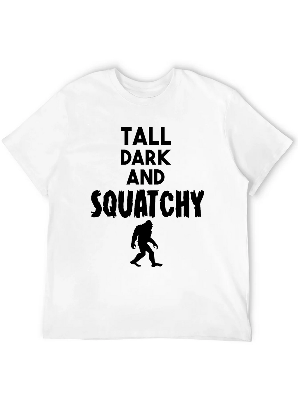 Tall Dark and Squatchy Black T-Shirt product image 11