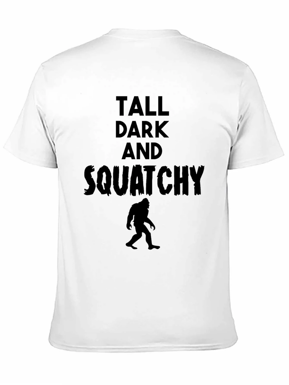 Tall Dark and Squatchy Black T-Shirt product image 10