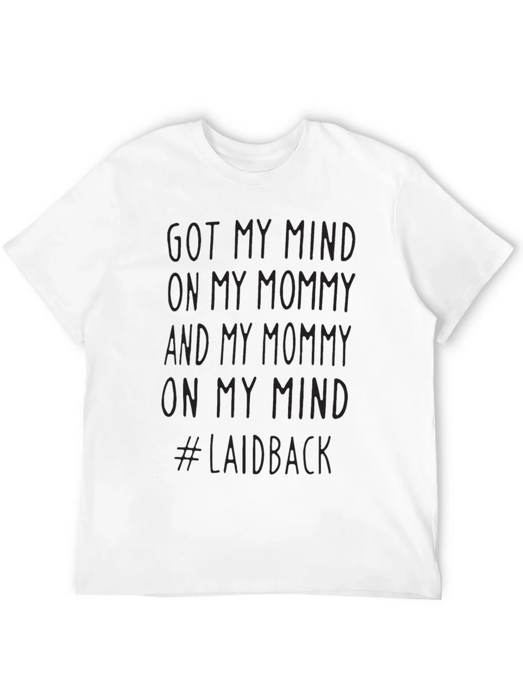 Mind on My Mommy T-Shirt - #Laidback Tee product image 11