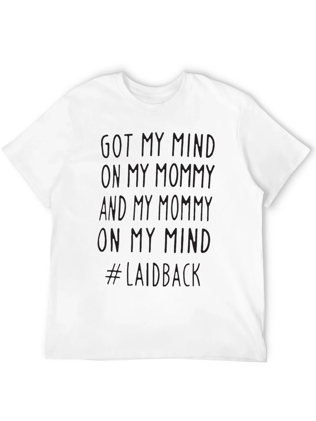 Mind on My Mommy T-Shirt - #Laidback Tee product image 11