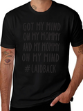 Mind on My Mommy T-Shirt - #Laidback Tee product image 1