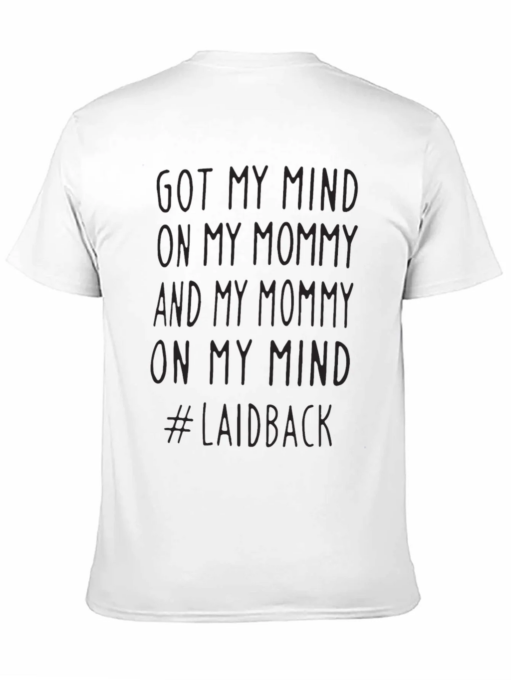 Mind on My Mommy T-Shirt - #Laidback Tee product image 10