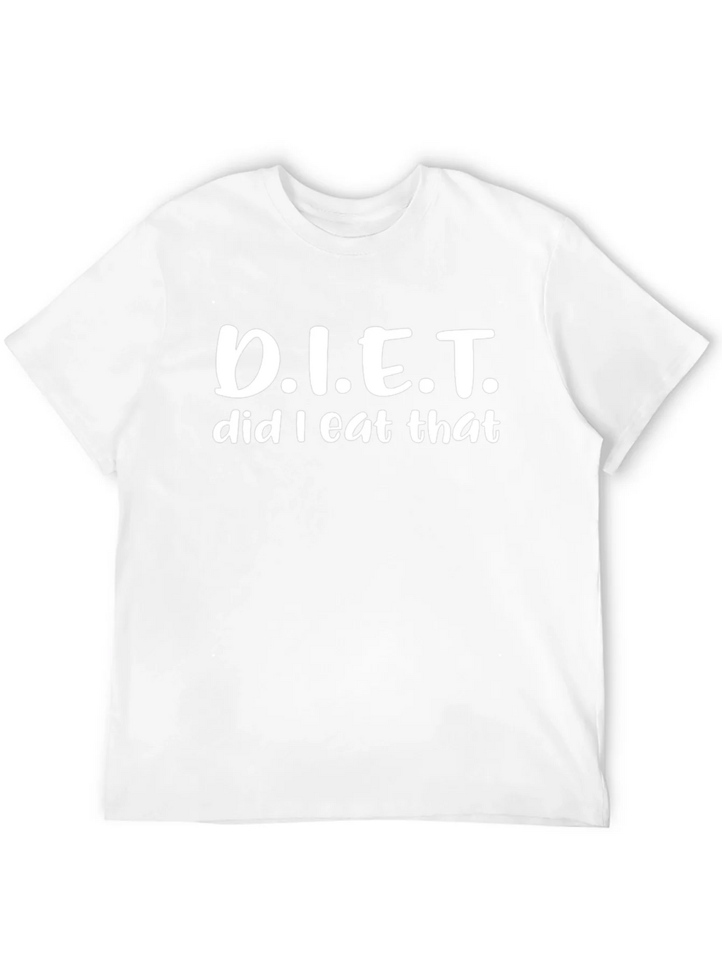 Diet Did I Eat That Funny T-Shirt product image 11