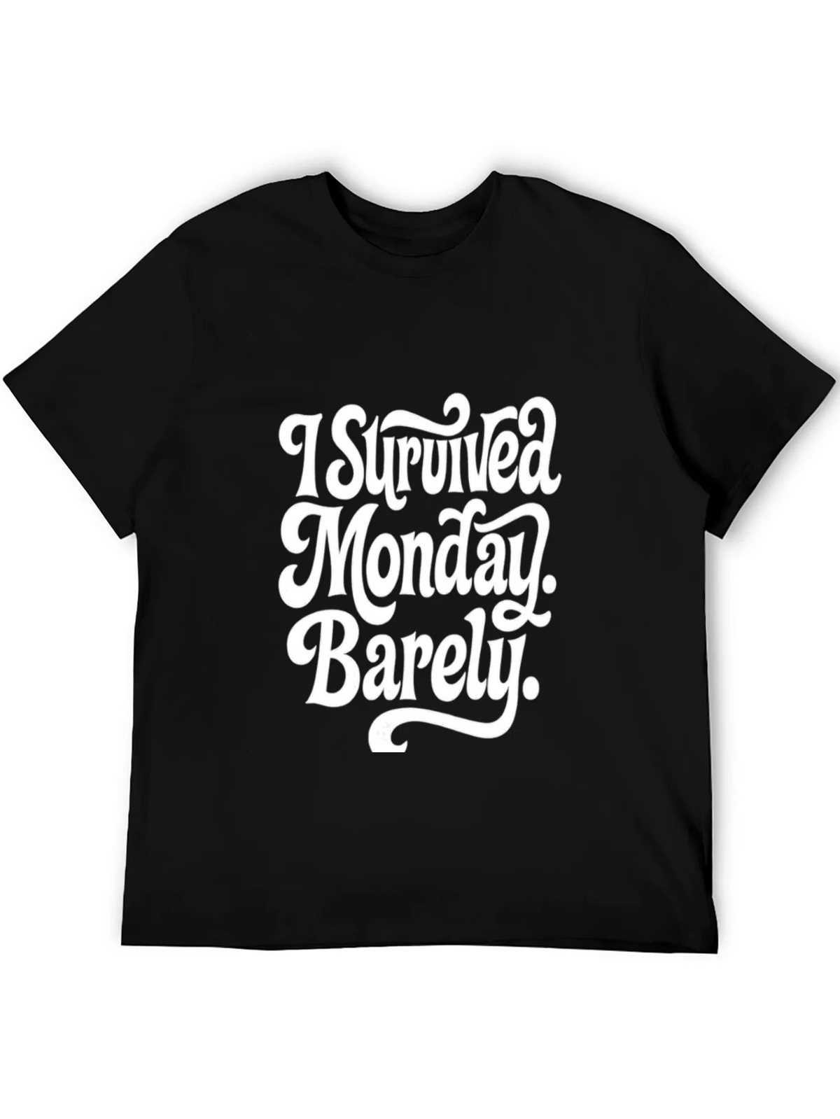 I Survived Monday Barely T-Shirt product image 5