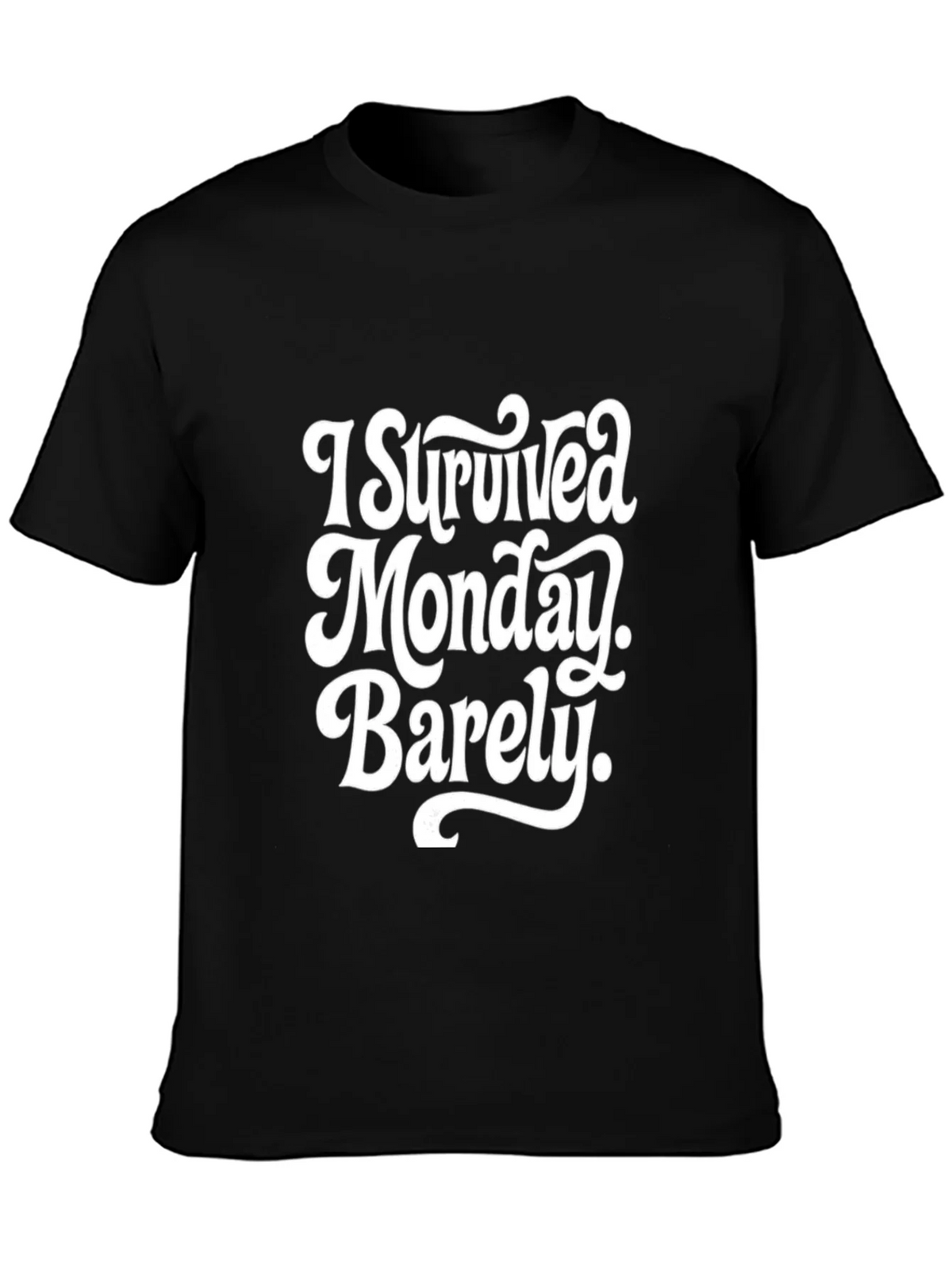 I Survived Monday Barely T-Shirt product image 3