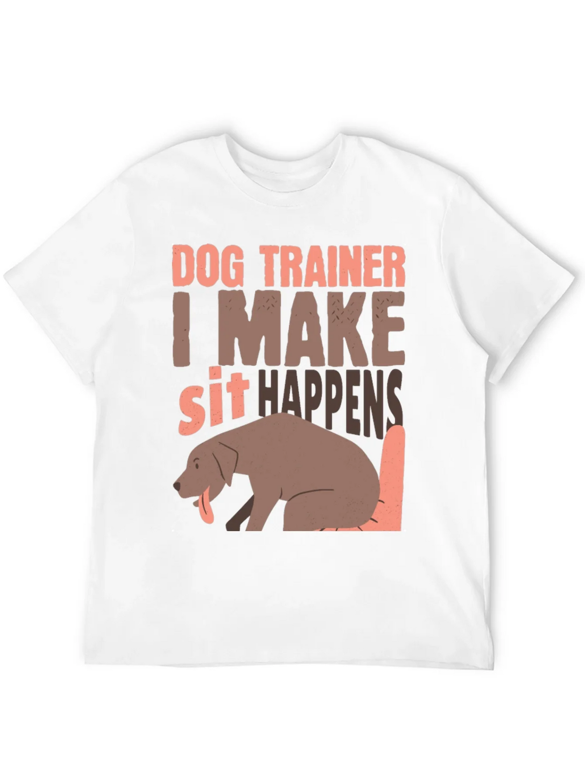 Dog Trainer T-Shirt - I Make Sit Happens product image 11