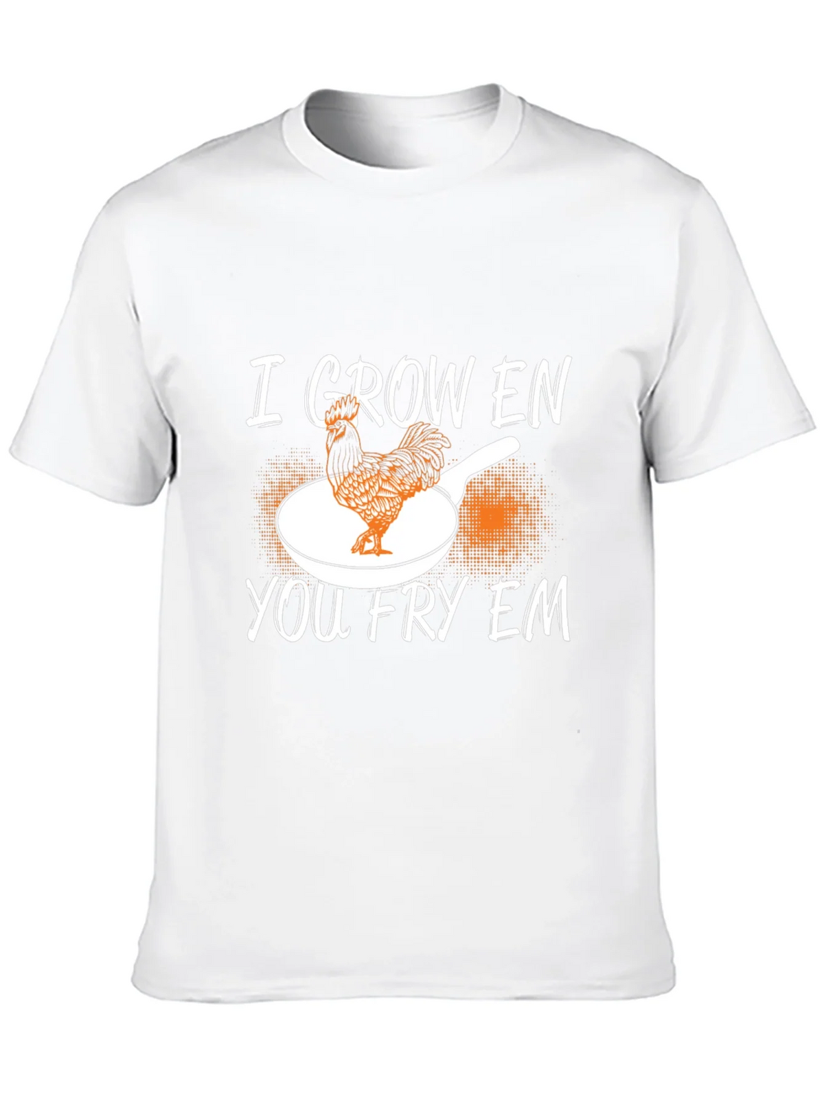 I Grow Em You Fry Em Chicken Graphic T-Shirt product image 9