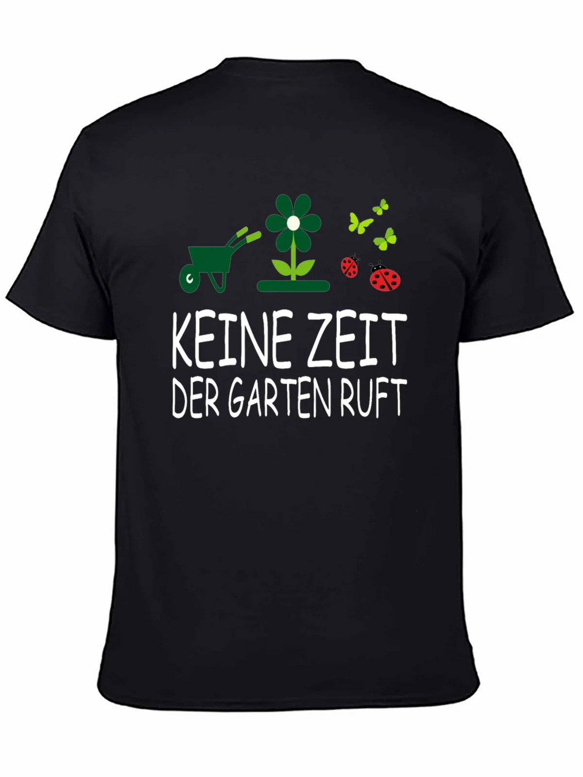 Gardening T-Shirt - KEINE ZEIT DER GARTEN RUFT - Garden product image 4