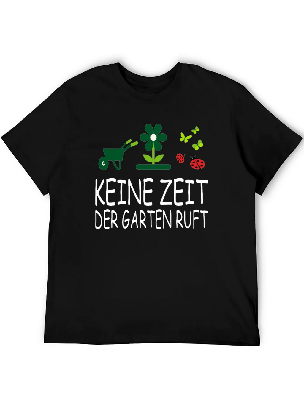 Gardening T-Shirt - KEINE ZEIT DER GARTEN RUFT - Garden product image 5