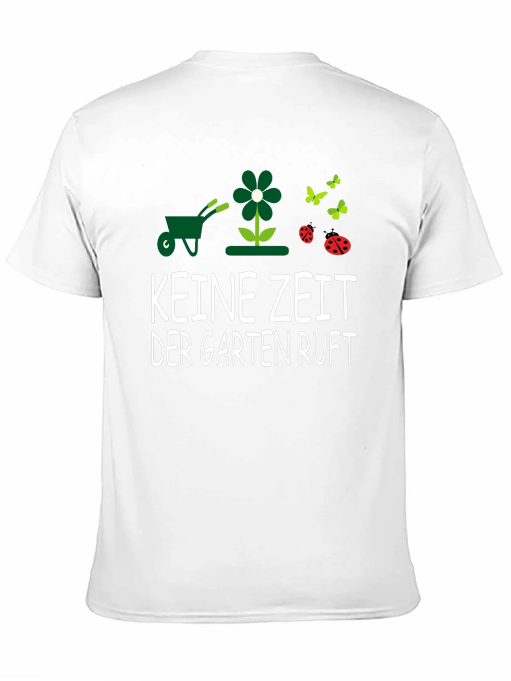Gardening T-Shirt - KEINE ZEIT DER GARTEN RUFT - Garden product image 10