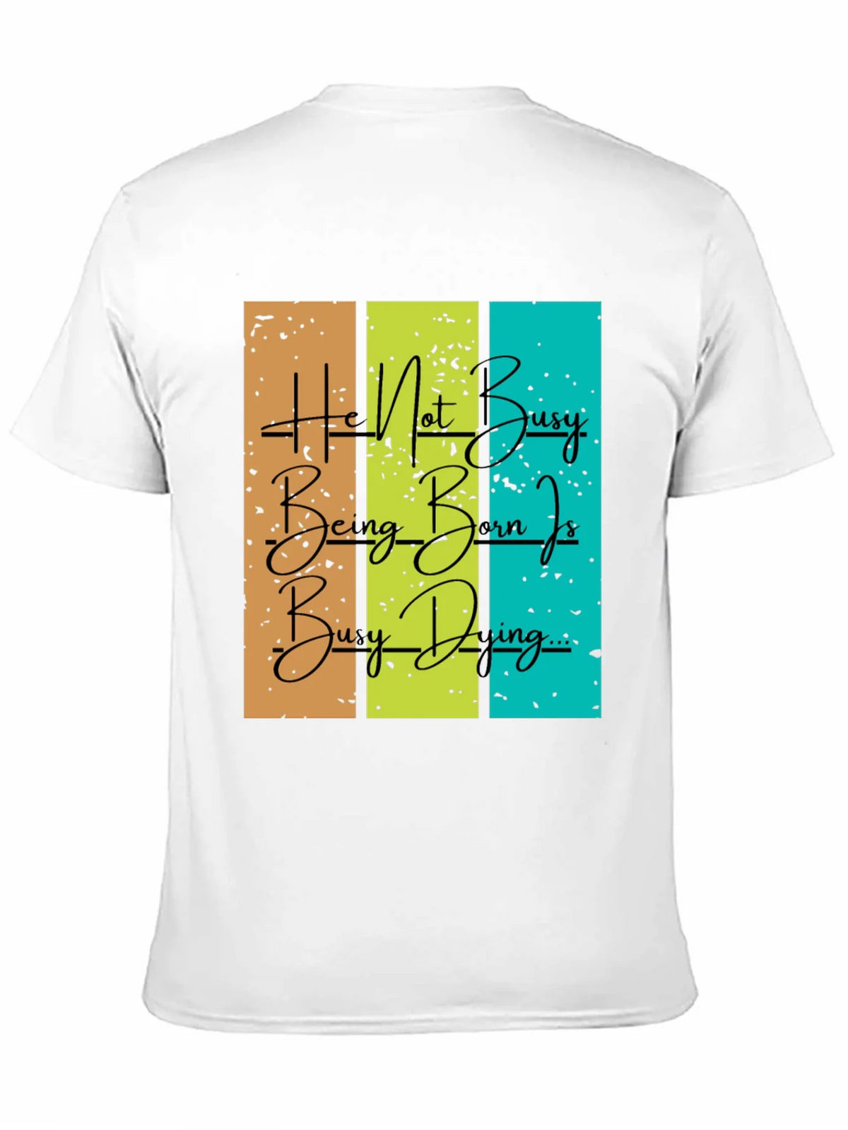 Be Busy Doing Graphic T-Shirt product image 10