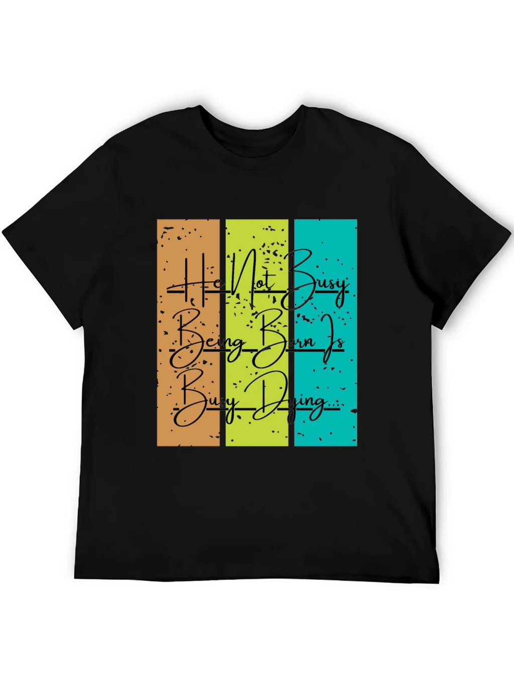Be Busy Doing Graphic T-Shirt product image 5