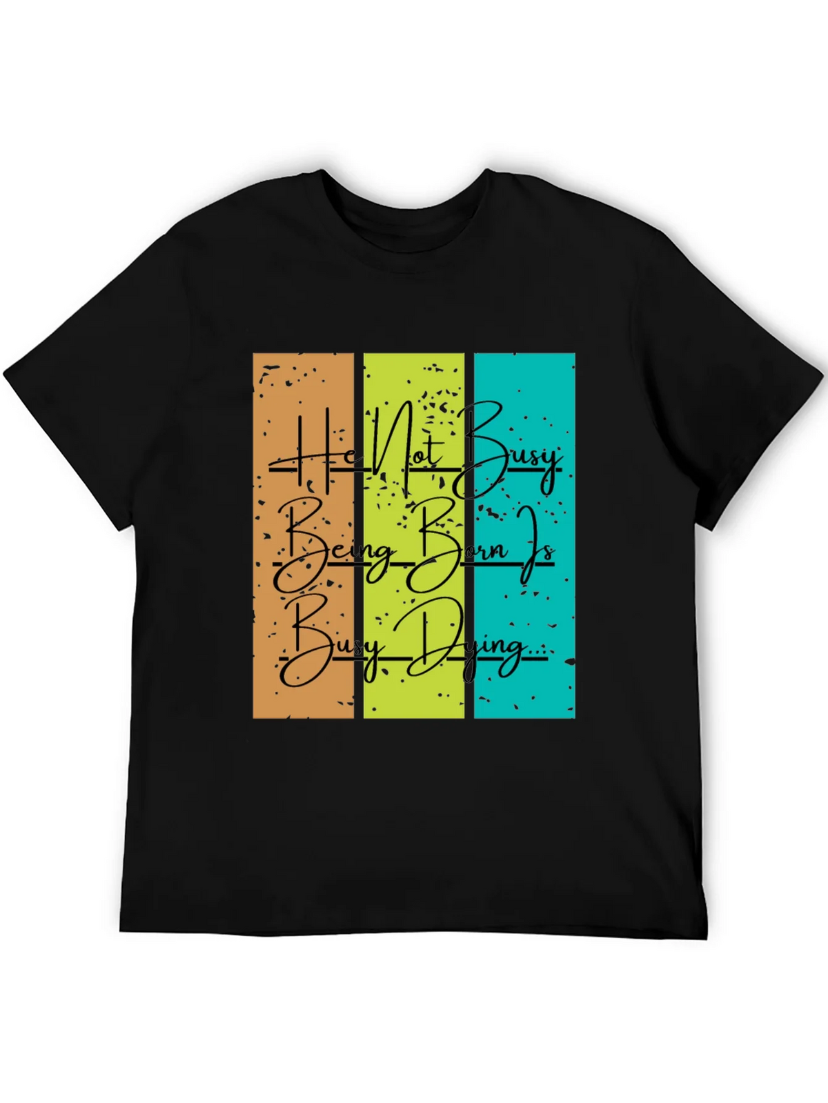 Be Busy Doing Graphic T-Shirt product image 5