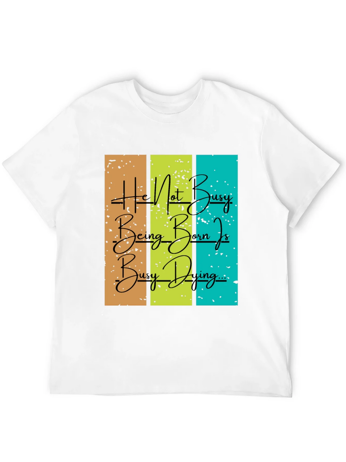 Be Busy Doing Graphic T-Shirt product image 11