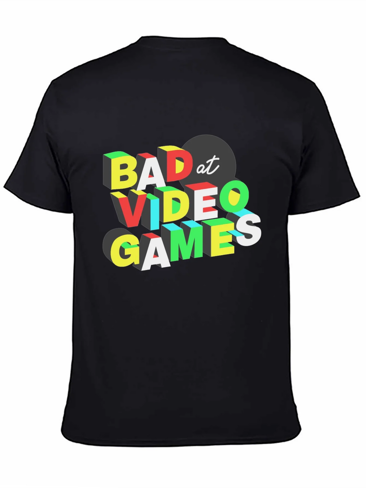 Bad At Video Games T-Shirt - Gamer Tee product image 4