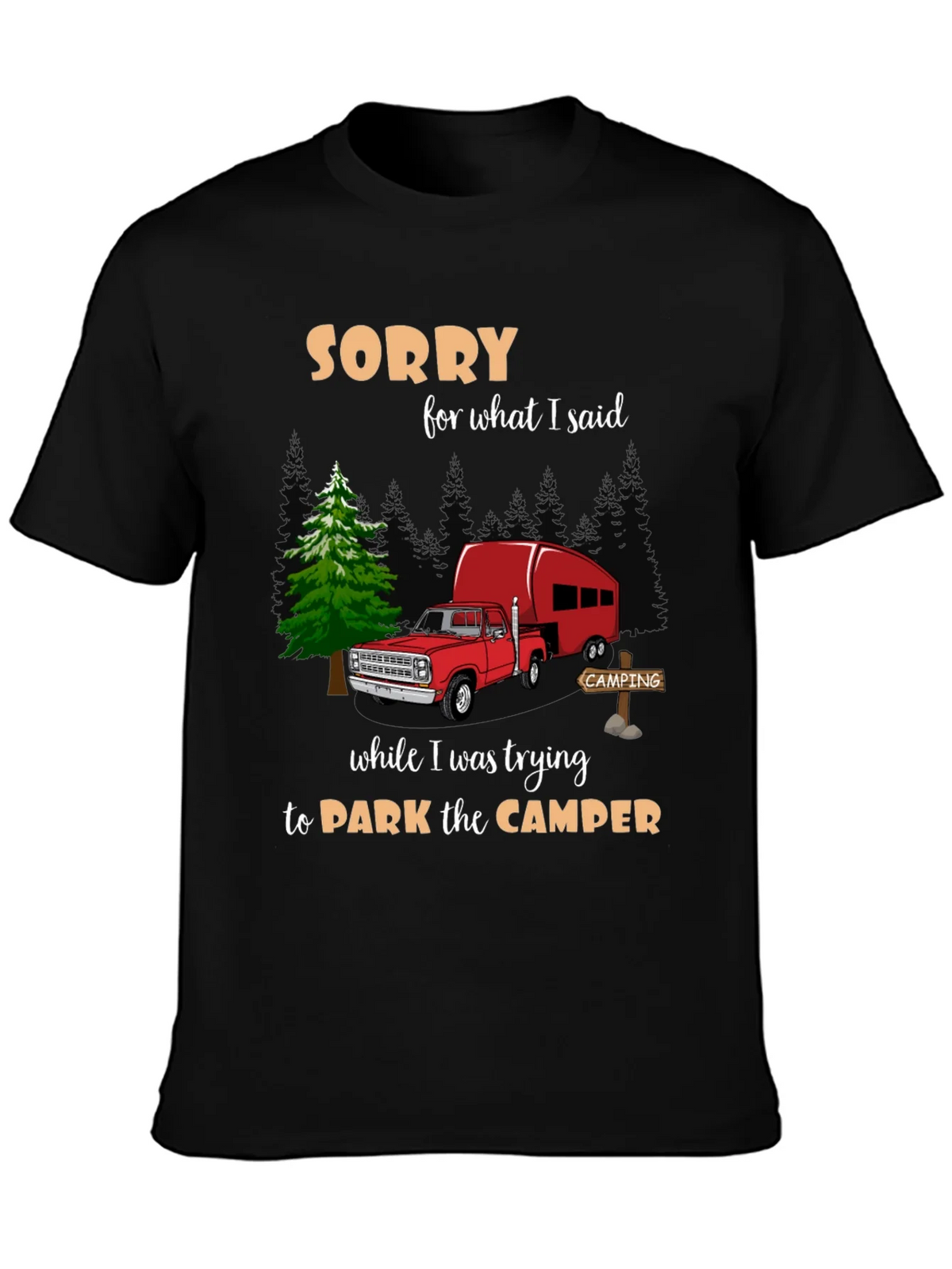 Sorry Camping T-Shirt product image 3
