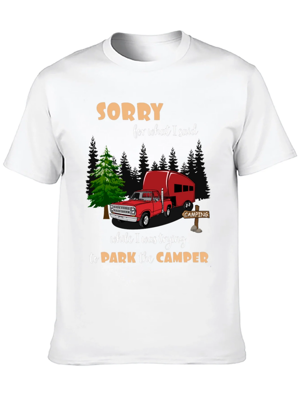 Sorry Camping T-Shirt product image 9