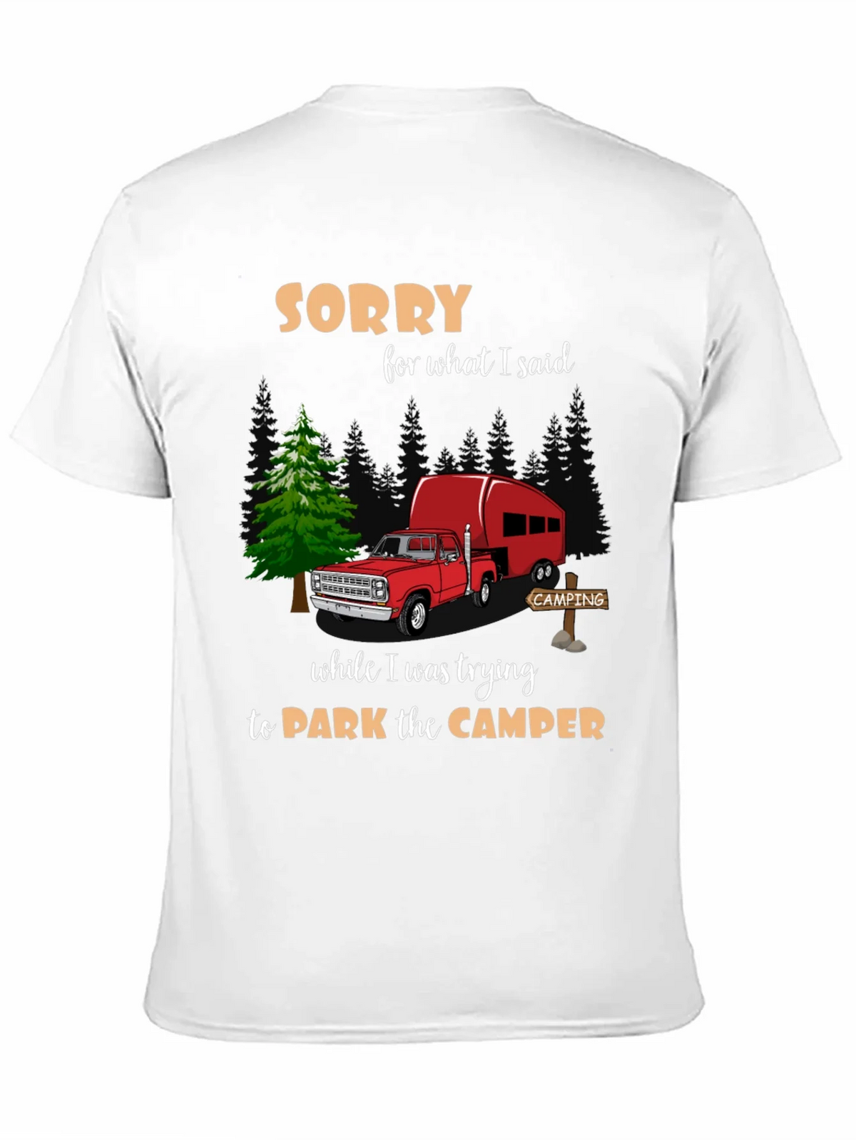 Sorry Camping T-Shirt product image 10