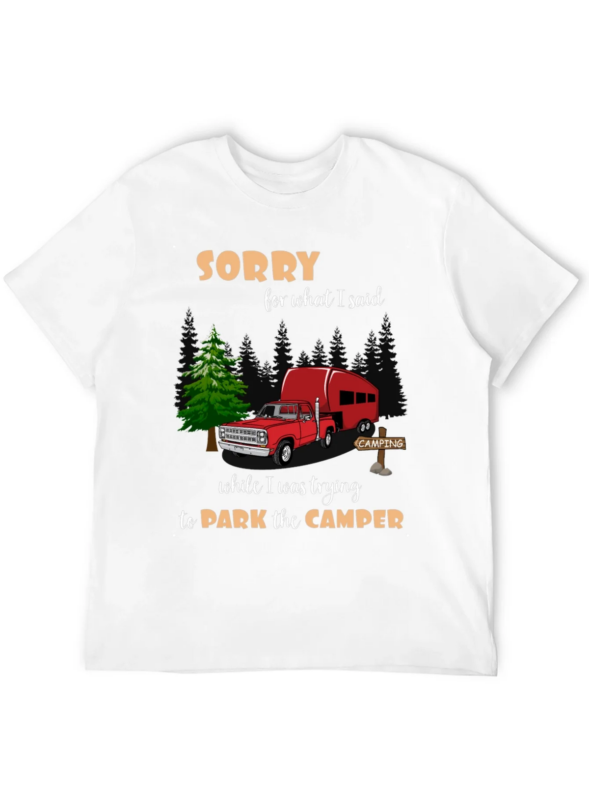 Sorry Camping T-Shirt product image 11