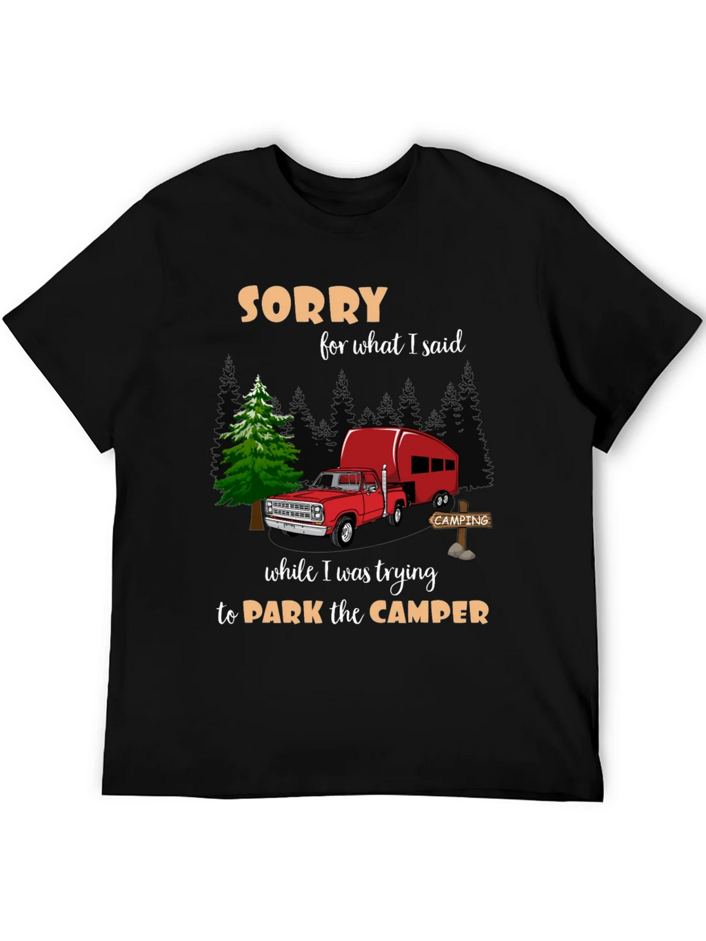 Sorry Camping T-Shirt product image 5