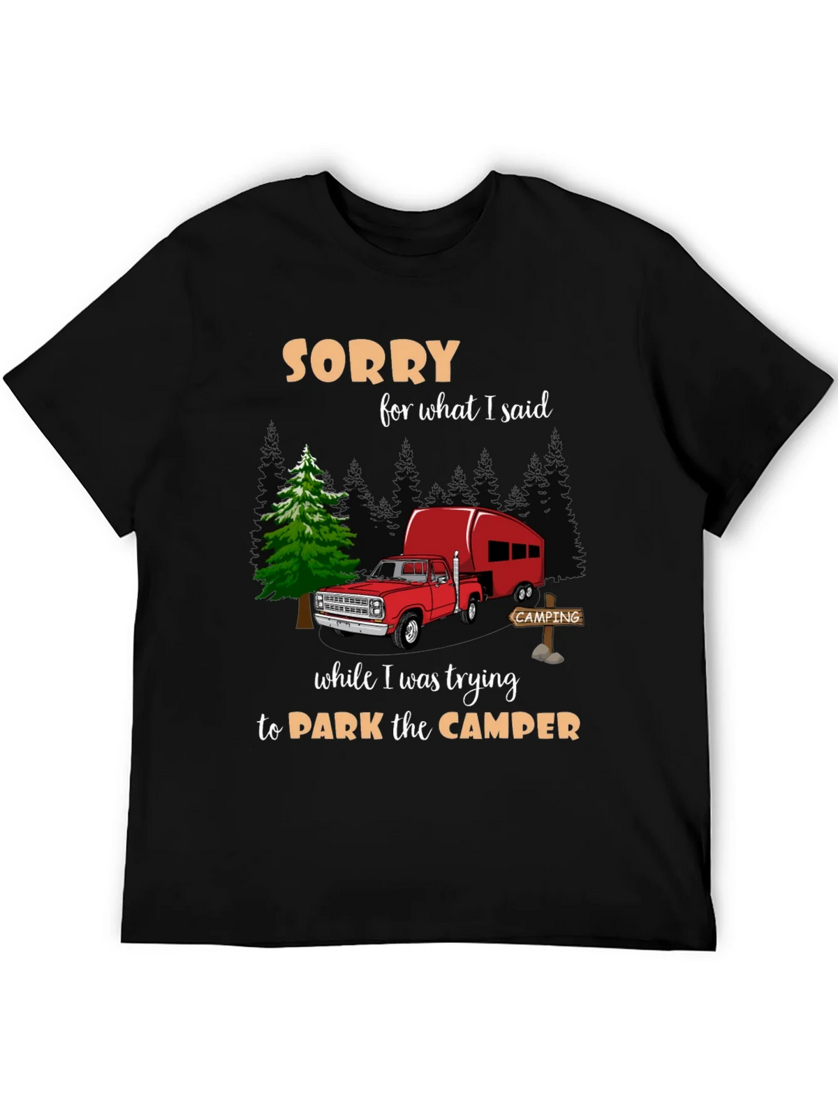 Sorry Camping T-Shirt product image 5