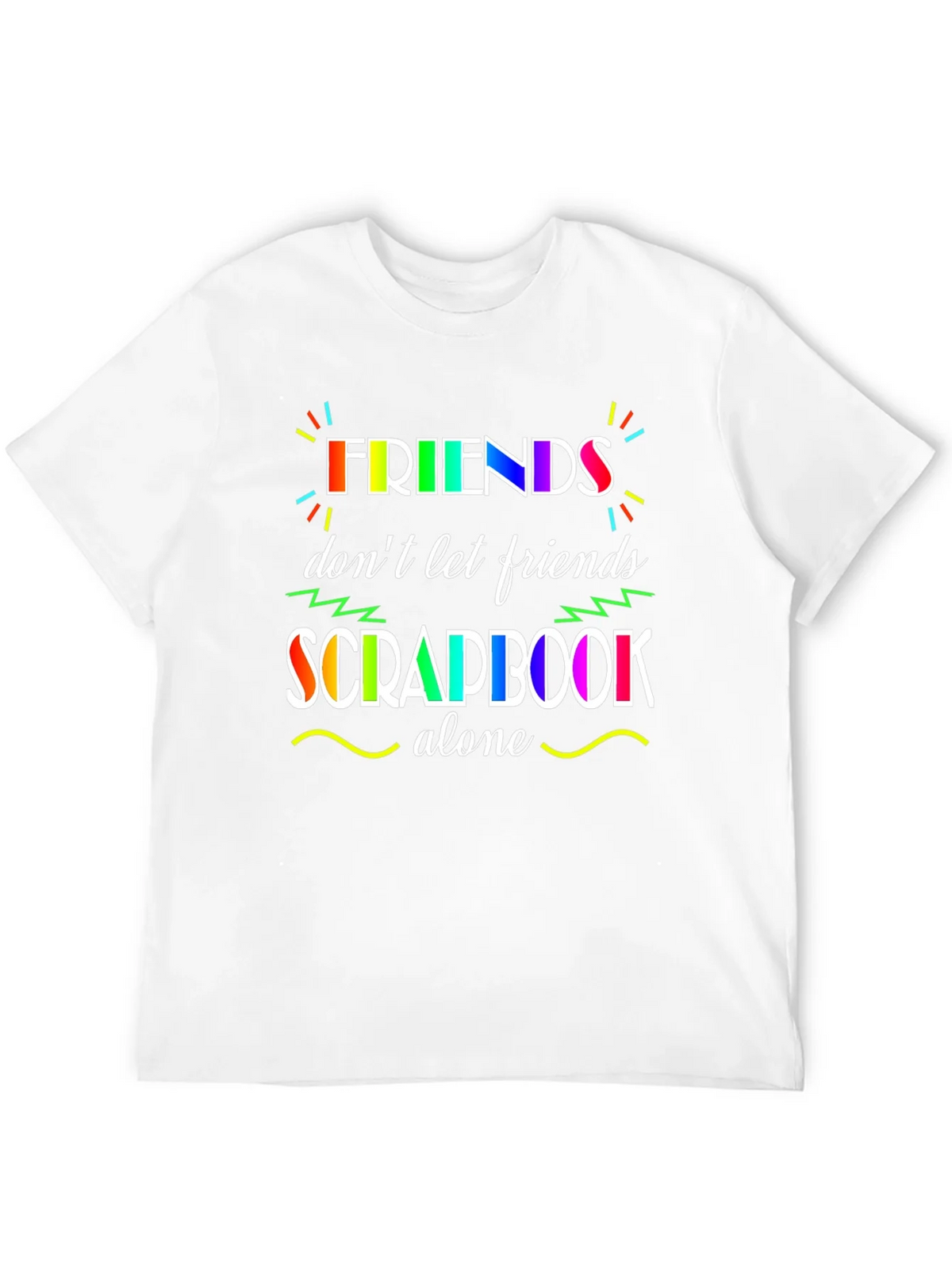 Friends Dont Let Scrapbook Alone T-Shirt product image 11