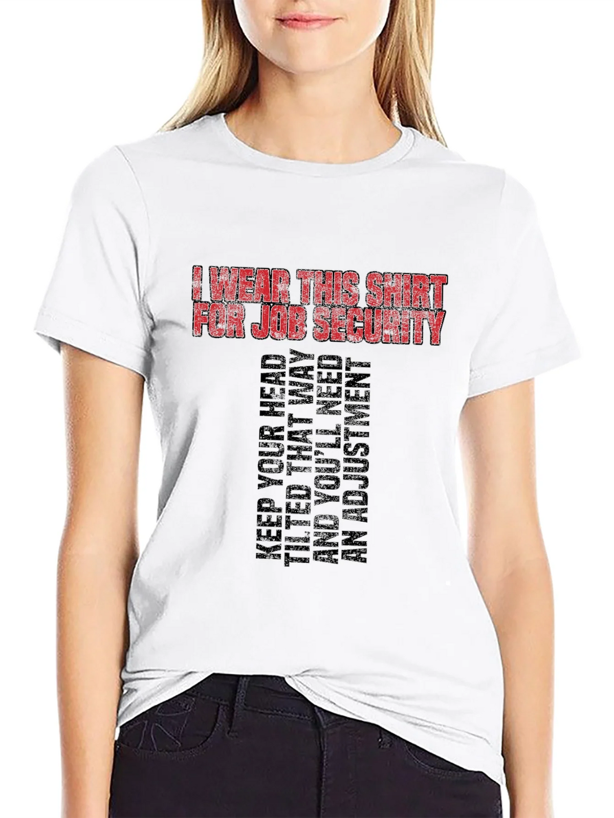 Job Security Graphic Tee - Funny Slogan T-Shirt product image 8