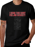 Job Security Graphic Tee - Funny Slogan T-Shirt product image 1