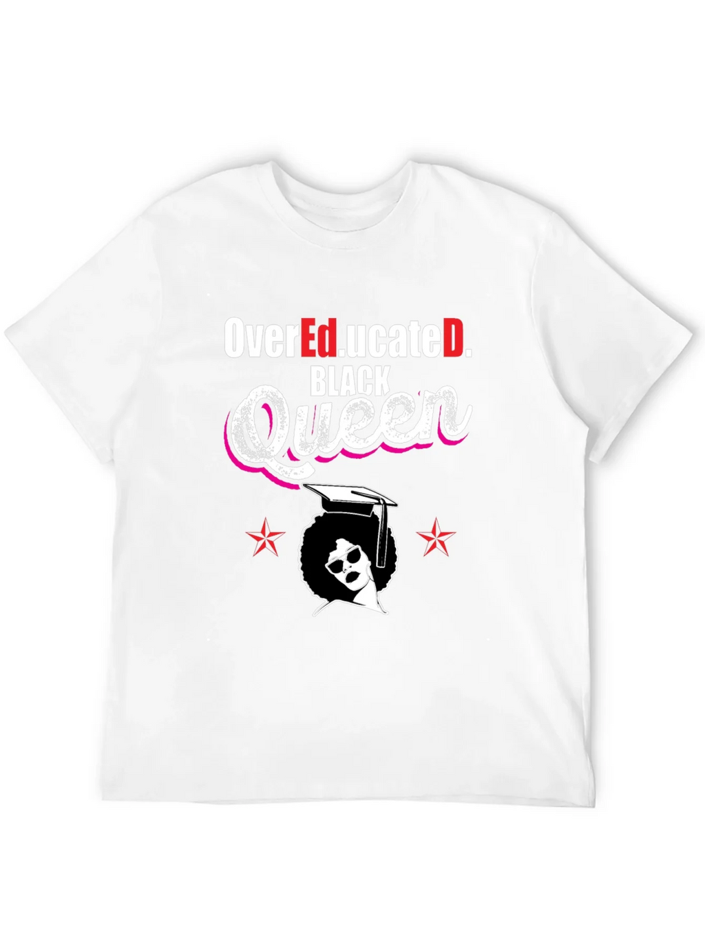 Over Educated Black Queen T-Shirt product image 11